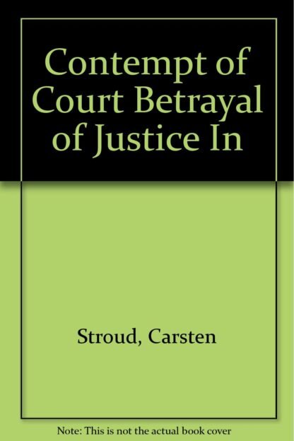 Contempt Of Court by Carsten Stroud