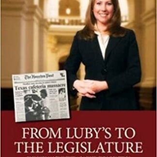 From Ruby's to the Legislature: One Woman's Fight Against Gun Control by Suzanna Gratia Hupp