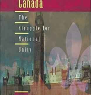 Misconceiving Canada: The Struggle for National Unity by Kenneth McRoberts